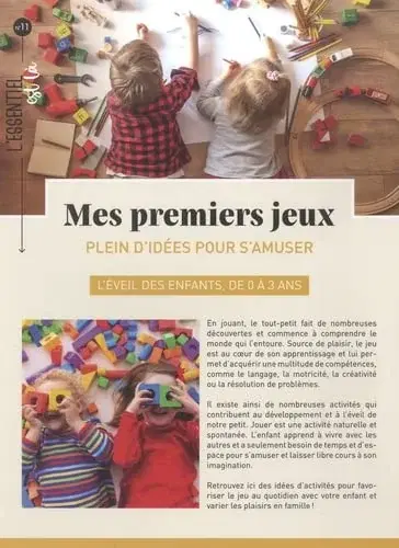 Couverture : Mes premiers jeux : plein d'idées pour s'amuser: L'éveil des enfants, de 0 à 3 ans