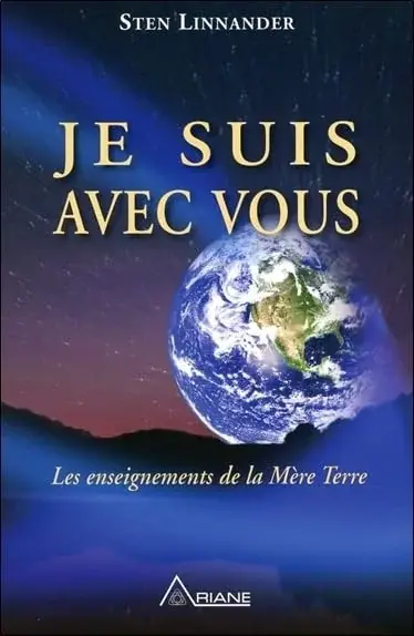 Couverture : Je suis avec vous: Les enseignements de la Mère Terre