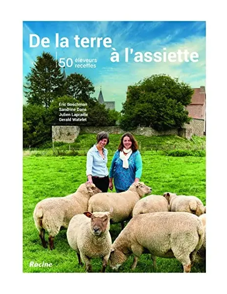Couverture : De la terre à l'assiette: 50 éleveurs 50 recettes