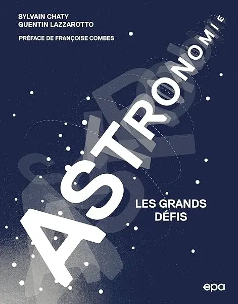 Couverture : Astronomie: Les grands défis