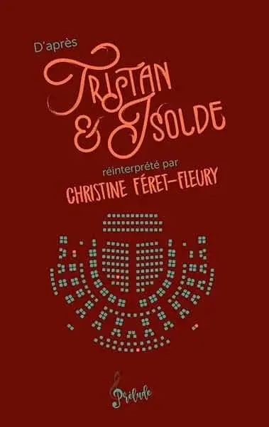 Couverture : D'après Tristan et Isolde