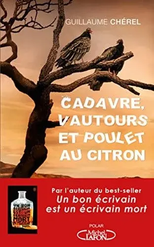 Couverture : Cadavre, vautours et poulet au citron