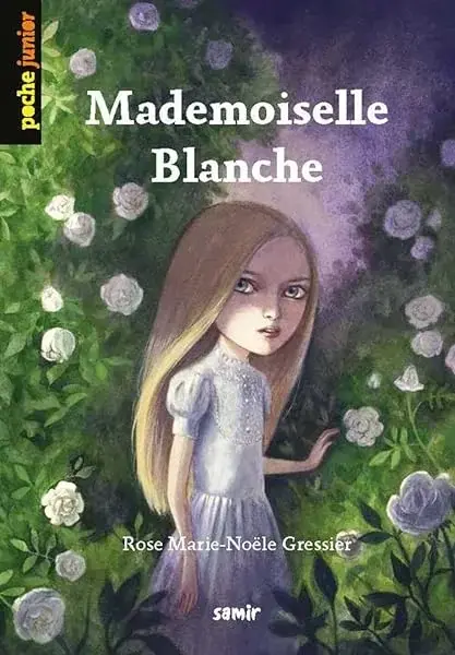Couverture : Mademoiselle Blanche
