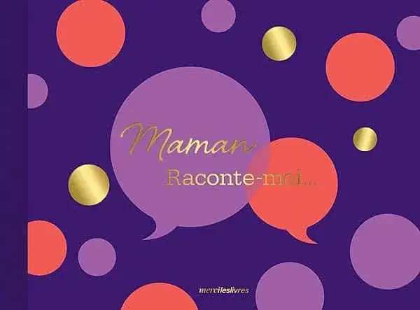 Couverture : Maman, raconte-moi… version Collector