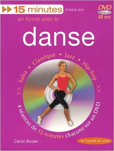Couverture : En forme avec la danse: Salsa, classique, jazz, hip-hop