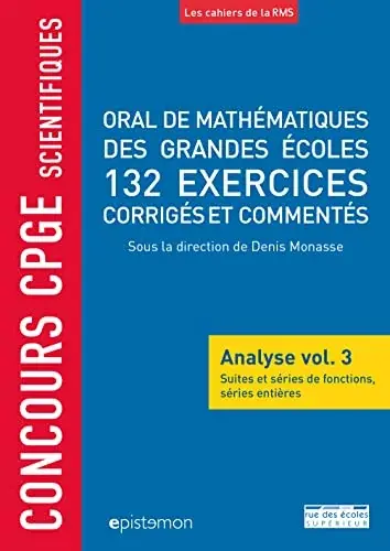 Couverture : Concours CPGE scientifiques Oral mathématiques grandes écoles 132 exercices