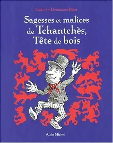 Couverture : Sagesses et malices de Tchantchès, Tête de bois