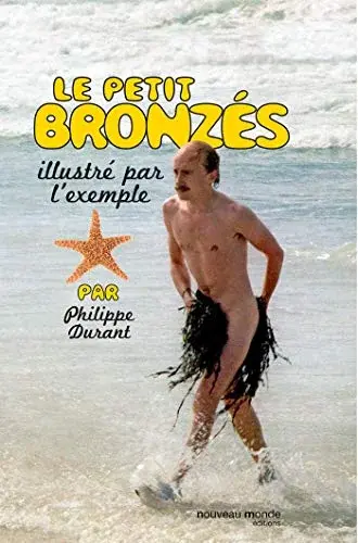 Couverture : Le petit bronzés illustré par l'exemple