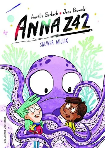 Couverture : Anna Z42: Sauver Willix