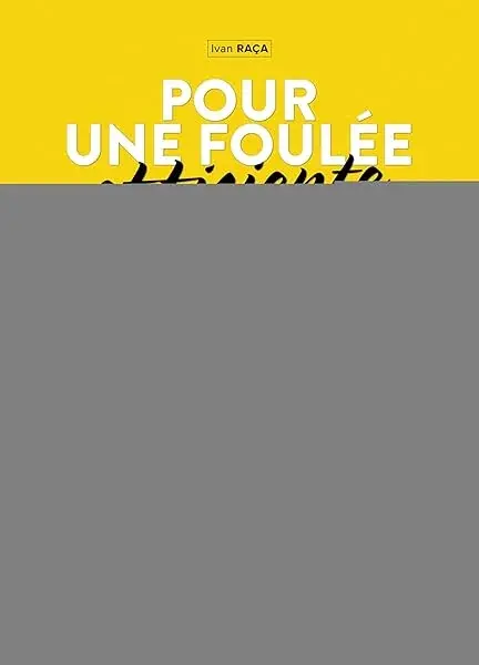 Couverture : Pour une foulée efficiente: De l'amélioration des performances à prévention des blessures en course à pied