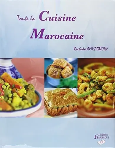 Couverture : Toute la Cuisine Marocaine