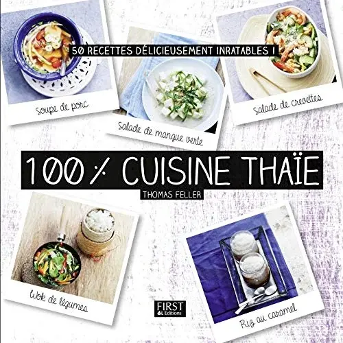 Couverture : 100 % cuisine thaïe