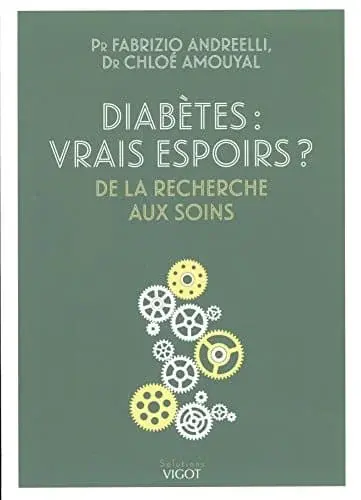 Couverture : DIABÈTES : VRAIS ESPOIRS ?: DE LA RECHERCHE AUX SOINS