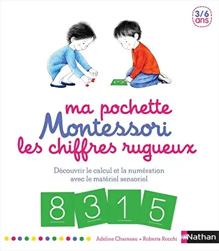 Couverture : Ma pochette Montessori: Les chiffres rugueux: 3/6 ans