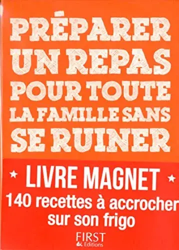 Couverture : Livre magnet: Préparer un repas pour toute la famille sans se ruiner