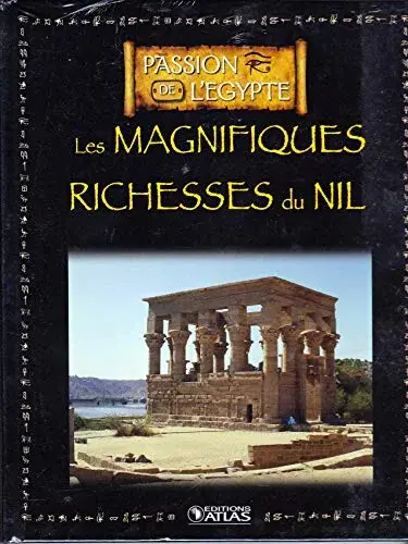Couverture : Les magnifiques richesses du Nil (Passion de l'Égypte)