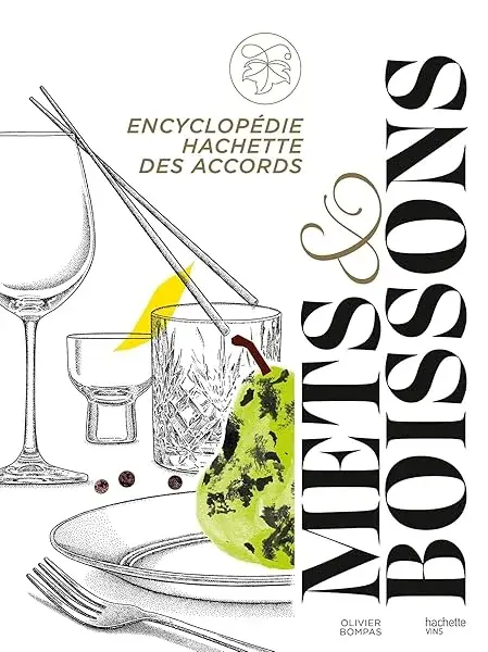 Couverture : Encyclopédie Hachette des accords mets et boissons