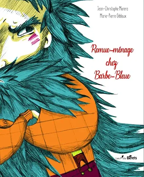 Couverture : Remue-ménage chez Barbe-Bleue