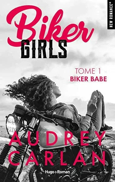 Couverture : Biker girls: Tome 01: Biker babe