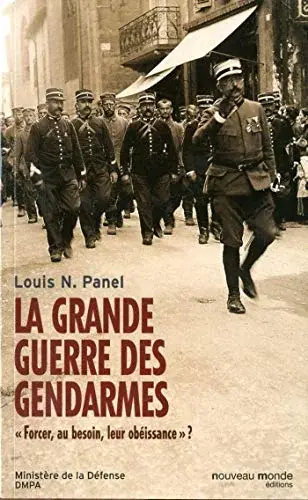 Couverture : La Grande Guerre des gendarmes
