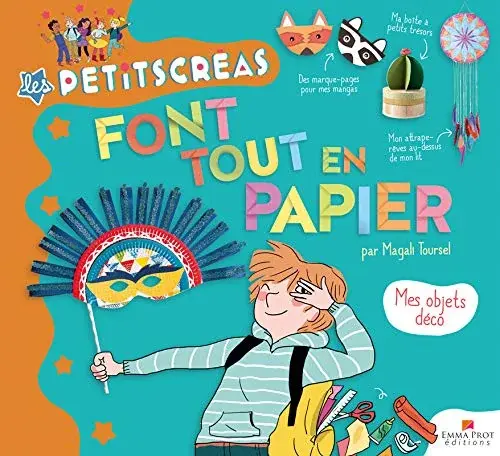 Couverture : Les Petits Créas font tout en papier: Mes objets déco