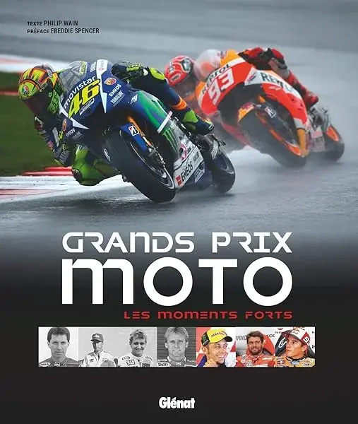 Couverture : Grands prix moto, les moments forts