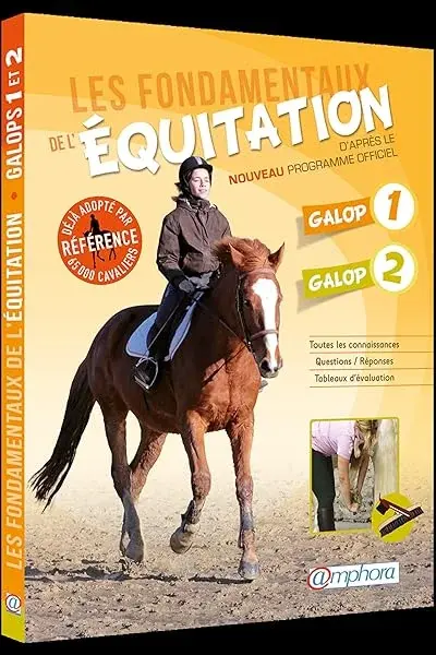 Couverture : Les fondamentaux de l'équitation: D'après le nouveau programme officiel
