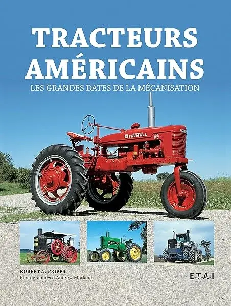 Couverture : Tracteurs américains: les grandes dates de la mécanisation