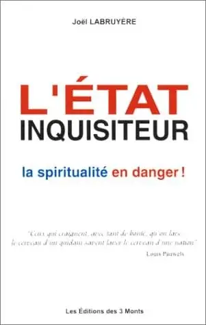 Couverture : L'état inquisiteur: La spiritualité en danger !