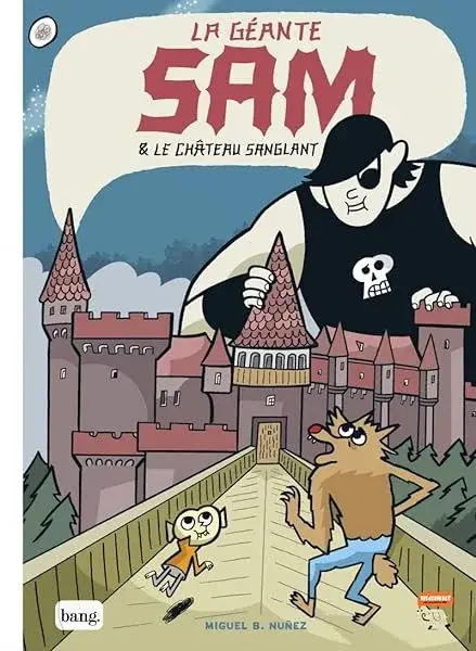 Couverture : La géante Sam & le château sanglant