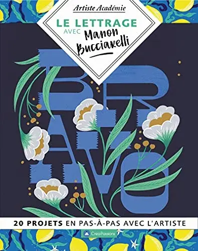 Couverture : Le lettrage avec Manon Bucciarelli: 20 projets en pas-à-pas avec l'artiste