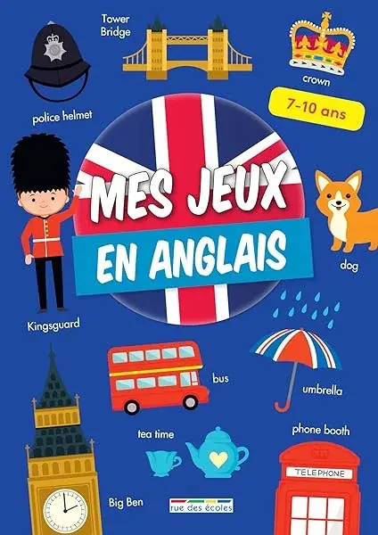 Couverture : Mes jeux en anglais, 7-10 ans