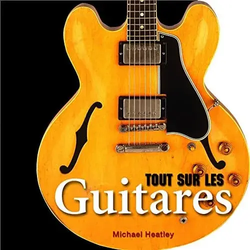 Couverture : Tout sur les guitares