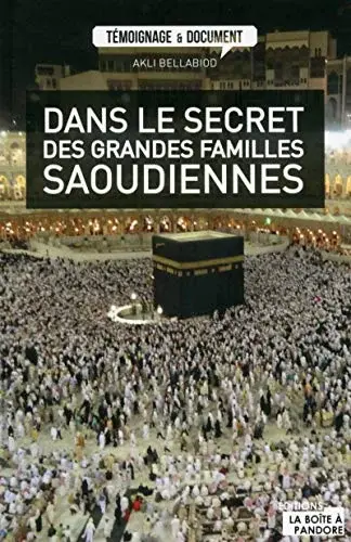 Couverture : Dans le secret des grandes familles Saoudiennes