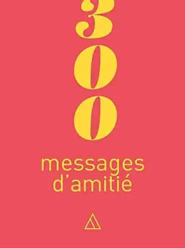 Couverture : 300 messages d'amitié