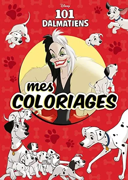 Couverture : DISNEY CLASSIQUES: Mes Coloriages: Les 101 Dalmatiens