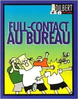 Couverture : Dilbert: Full-contact au bureau