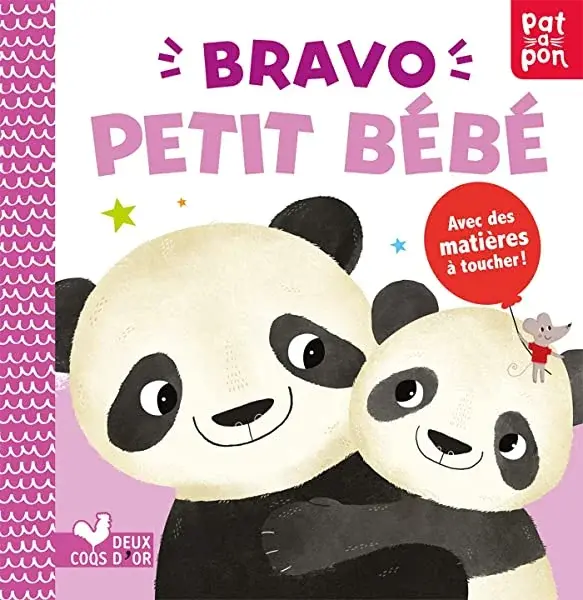 Couverture : Bravo petit bébé !