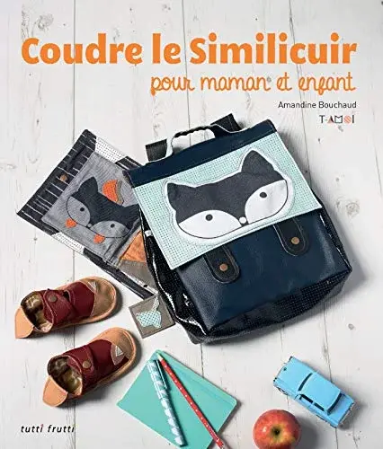 Couverture : Coudre le similicuir pour maman et enfant