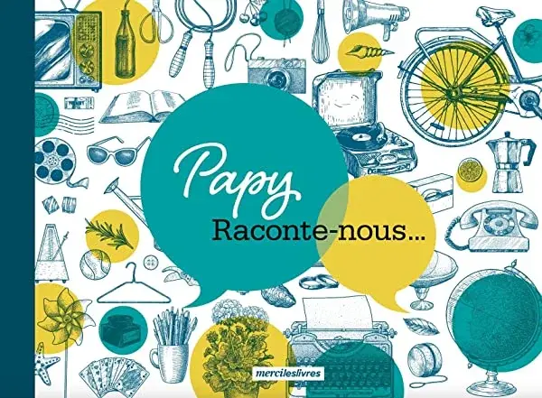 Couverture : Papy. Raconte-nous…