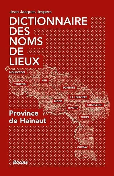 Couverture : Dictionnaire des noms de lieux: Province de Hainaut