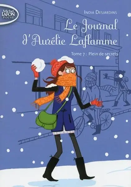 Couverture : Le Journal d'Aurélie Laflamme: tome 7 Plein de secrets (7)