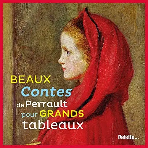 Couverture : Beaux contes de Perrault pour grands tableaux
