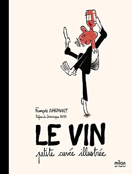 Couverture : Petite cuvée illustrée: La petite cuvée illustrée