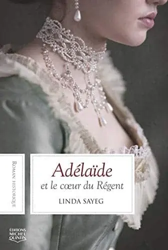 Couverture : Adélaïde et le coeur du Régent