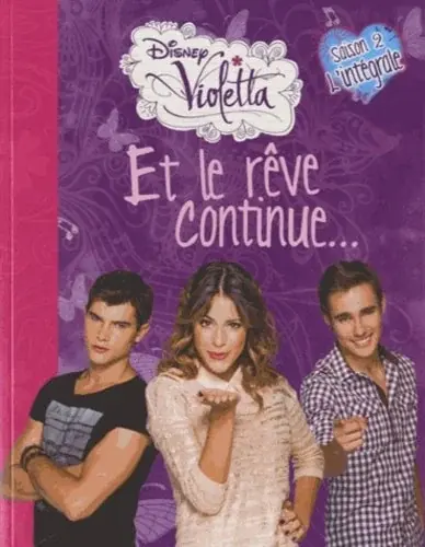 Couverture : Violetta, et le rêve continue