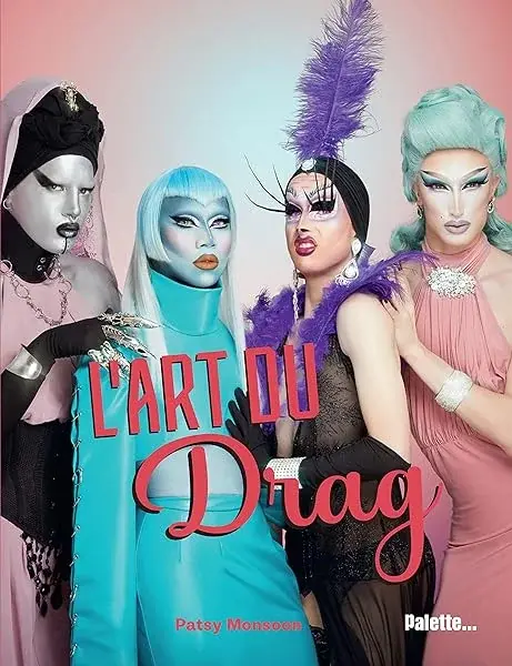 Couverture : L'Art du drag