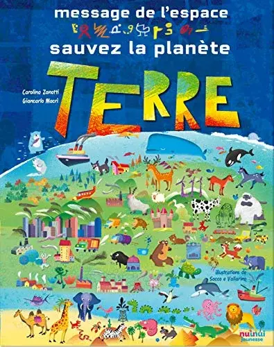 Couverture : Message de l'espace : sauvez la planète Terre