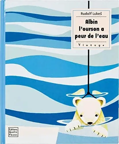 Couverture : Albin l'ourson a peur de l'eau