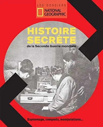 Couverture : L'histoire secrète de la Seconde Guerre mondiale